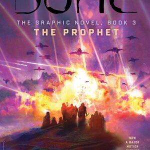 DUNE: The Graphic Novel, Book 3: The Prophet (Dune: The Graphic Novel, 3) (Volume 3)
