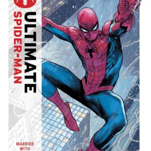 ULTIMATE SPIDER-MAN BY JONATHAN HICKMAN VOL. 1: MA...