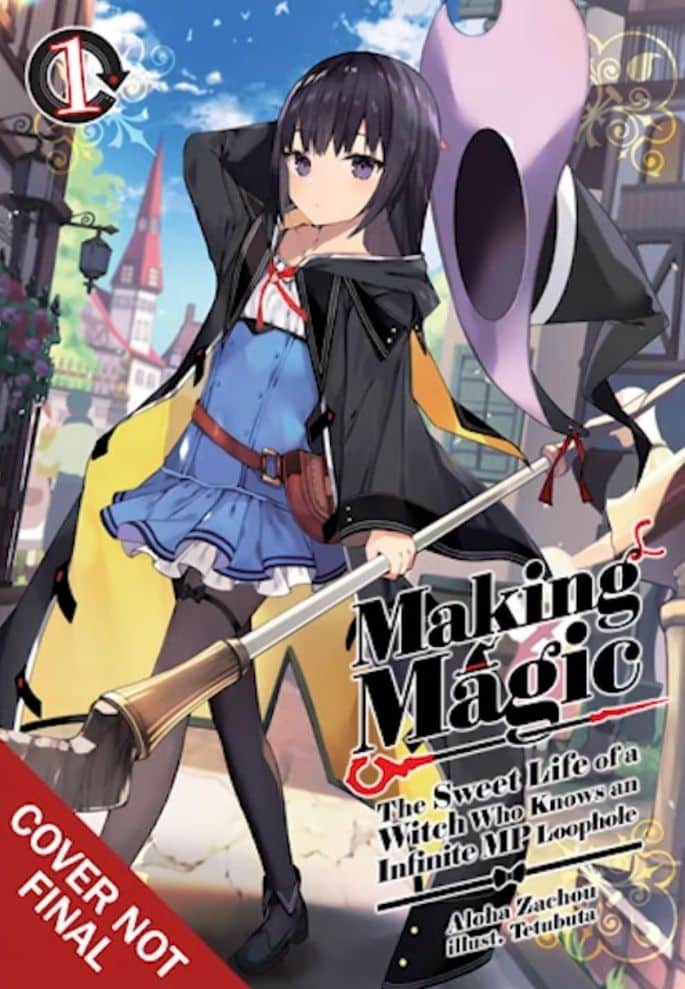 Making Magic: The Sweet Life of a Witch Who Knows an Infinite MP Loophole by Aloha Zachou & Tetubuta coming to print by j-novel club