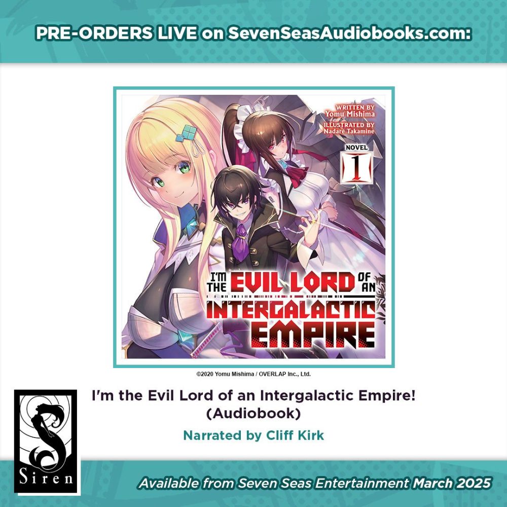 I'm the Evil Lord of an Intergalactic Empire! by Yomu Mishima and Nadare Takamine, with narration by Cliff Kirk audiobook from seven seas