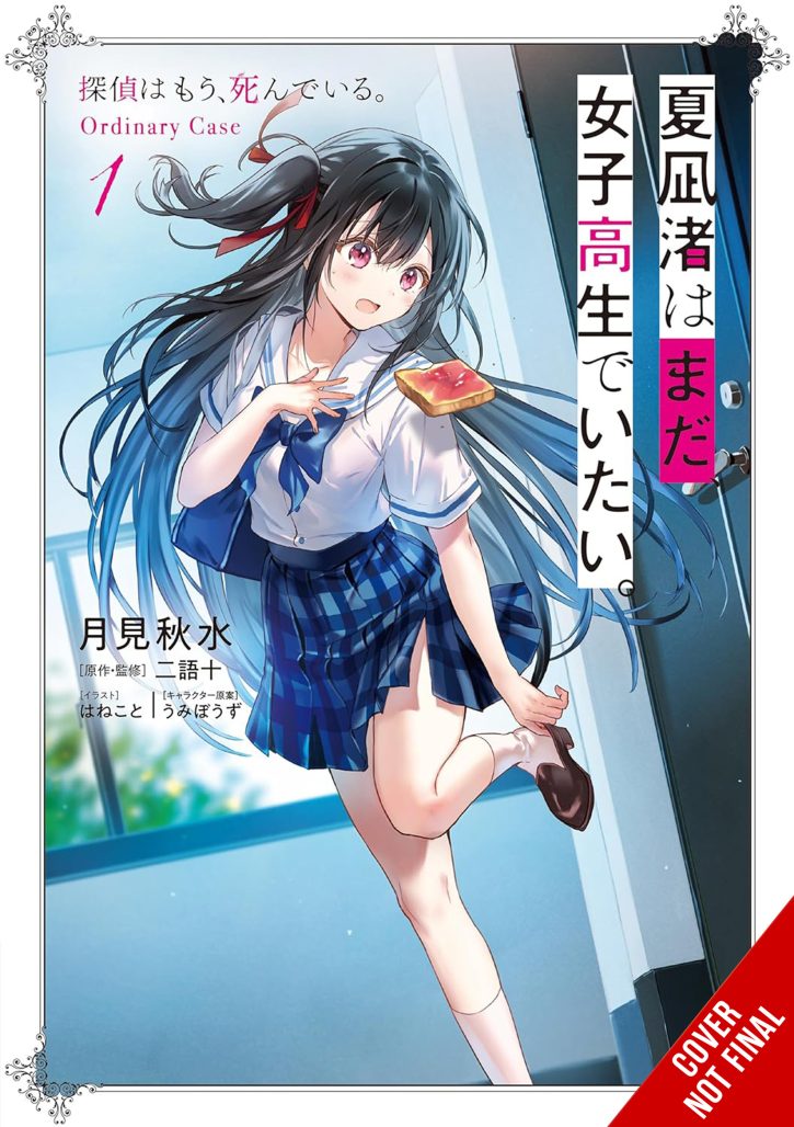 Nagisa Natsunagi Still Wants to Be a High School Girl, Vol. 1 (light novel) CNF