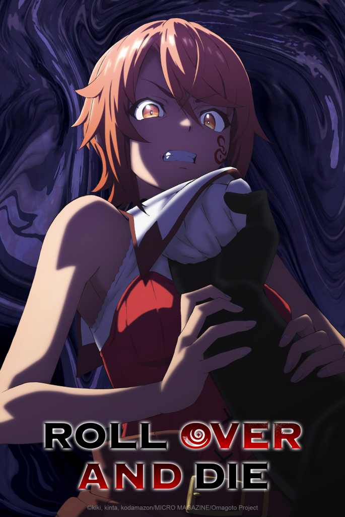 Roll over and Die