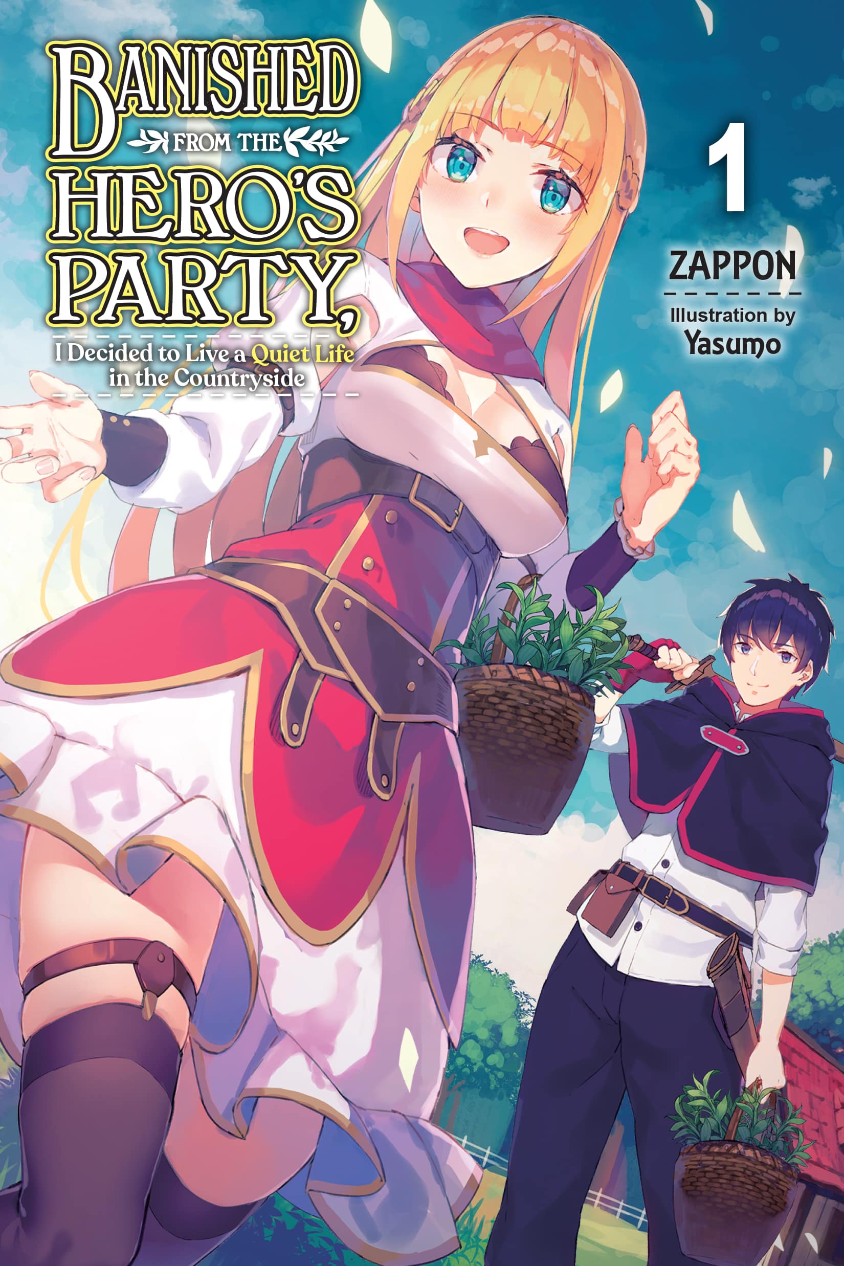 Banished from the Hero’s Party, I Decided to Live a Quiet Life in the Countryside