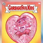 2022 Topps Garbage Pail Kids Valentine's Day Disgusting Dating Sticker Trading Cards Checklist